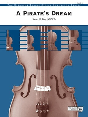 A PIRATES DREAM FOR STRING ORCHESTRA SO1 FULL SCORE