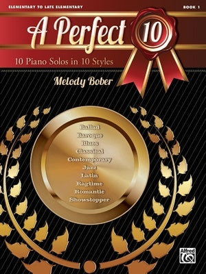 BOBER - A PERFECT 10 BK 1 10 PIANO SOLOS IN 10 STYLES