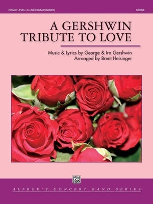 A GERSHWIN TRIBUTE TO LOVE CB4.5 SC/PTS