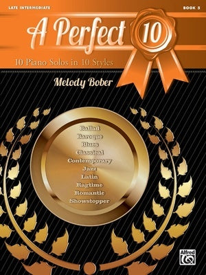 BOBER - A PERFECT 10 BK 5 10 PIANO SOLOS IN 10 STYLES