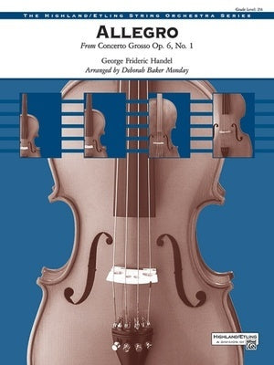 ALLEGRO FROM CONCERTO GROSSO OP 6 NO 1 SO2.5 SC/PTS