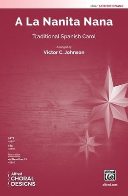 A LA NANITA NANA SATB