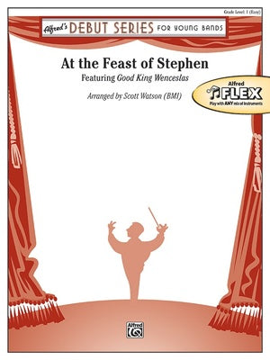 AT THE FEAST OF STEPHEN FLEX ENSEMBLE GR1 SC/PTS