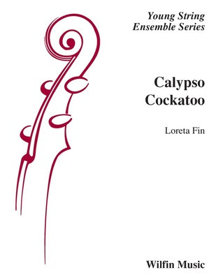 CALYPSO COCKATOO FOR STRING ORCHESTRA SO2 FULL SCORE