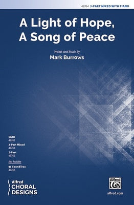 A LIGHT OF HOPE A SONG OF PEACE 3 PART MIXED