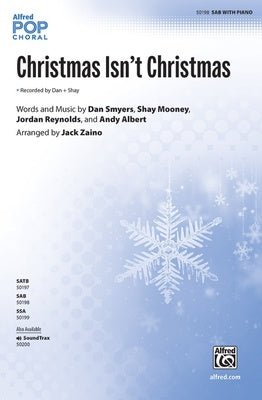 CHRISTMAS ISNT CHRISTMAS SAB/PIANO