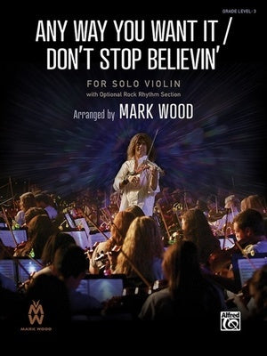 ANY WAY YOU WANT IT / DONT STOP BELIEVIN FOR SOLO VIOLIN