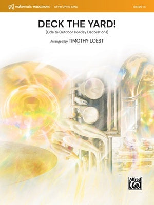 DECK THE YARD! FOR CONCERT BAND CB1.5 SC/PTS