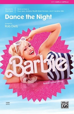 DANCE THE NIGHT FROM BARBIE SSATTB A CAPPELLA