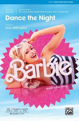DANCE THE NIGHT FROM BARBIE 3 PART MIXED/PIANO