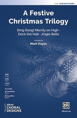 A FESTIVE CHRISTMAS TRILOGY SSAB/PIANO
