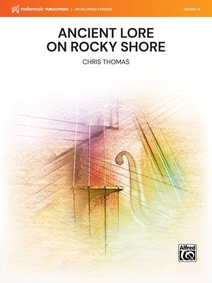 ANCIENT LORE ON ROCKY SHORE STRING ORCHESTRA SO1.5 SCORE