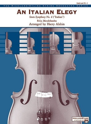 AN ITALIAN ELEGY FROM SYMPHONY NO 4 STRING ORCH SO4 SCORE