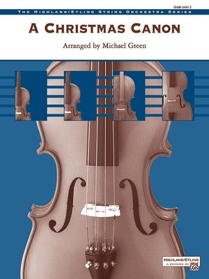 A CHRISTMAS CANON FOR STRING ORCHESTRA SO2 SC/PTS