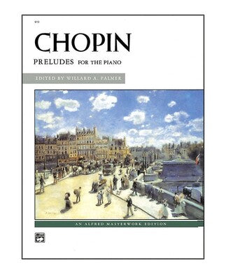 CHOPIN - PRELUDES FOR PIANO