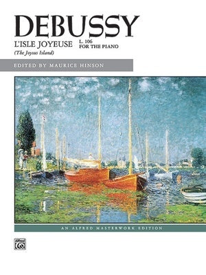 DEBUSSY - LISLE JOYEUSE FOR PIANO