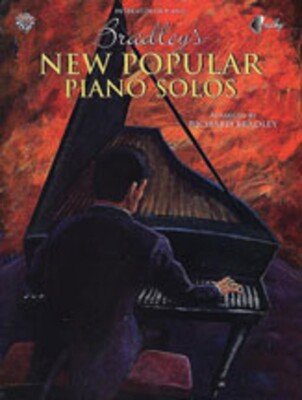 BRADLEYS NEW POPULAR PIANO SOLOS ARR BRADLEY