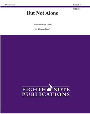 BUT NOT ALONE FOR CONCERT BAND CB2 SC/PTS