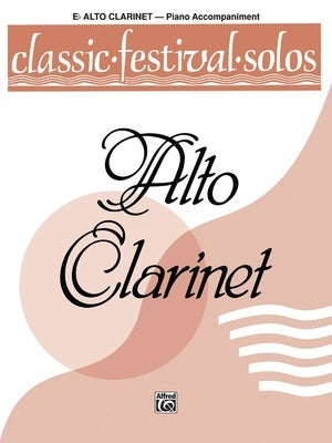 CLASSIC FESTIVAL SOLOS ALTO CLARINET VOL 1 PIANO ACCOMP