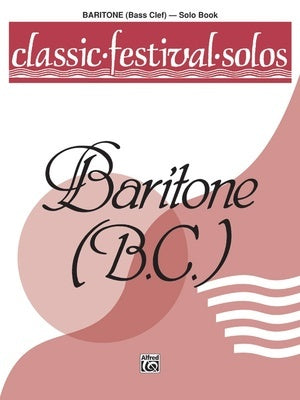 CLASSIC FESTIVAL SOLOS BARITONE BC VOL 1 SOLO BOOK