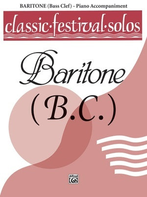 CLASSIC FESTIVAL SOLOS BARITONE BC VOL 1 PIANO ACCOMP
