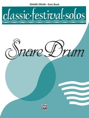 CLASSIC FESTIVAL SOLOS SNARE DRUM VOL 1 SOLO BOOK