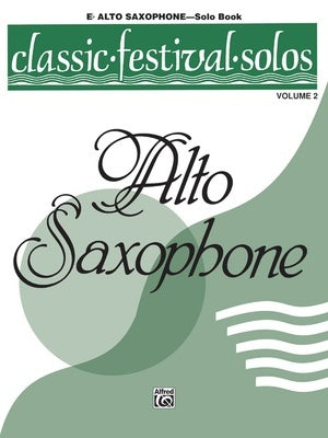 CLASSIC FESTIVAL SOLOS ALTO SAXOPHONE VOL 2 SOLO BOOK