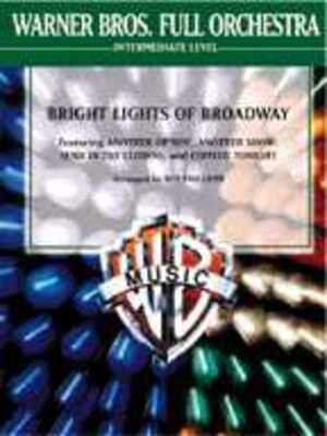 BRIGHT LIGHTS OF BROADWAY