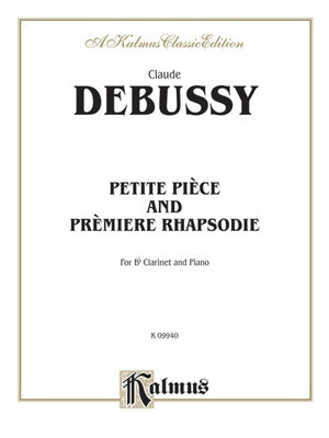 DEBUSSY - PETITE PIECE AND PREMIERE RHAPSODIE CLARINET/PIANO