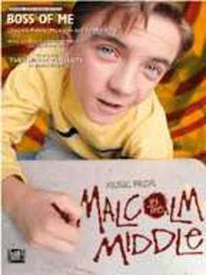 BOSS OF ME FROM MALCOLM IN THE MIDDLE