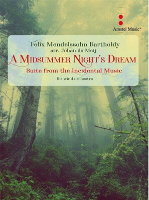A MIDSUMMER NIGHTS DREAM CB5 FULL SCORE ARR DE MEIJ