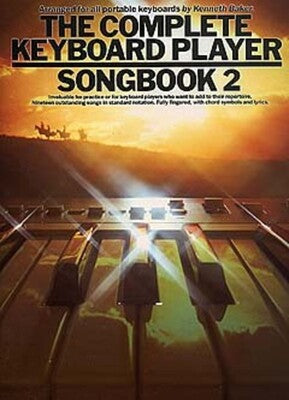 COMPLETE KEYBOARD PLAYER SONGBOOK 2