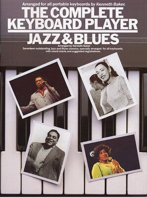 COMPLETE KEYBOARD PLAYER JAZZ AND BLUES