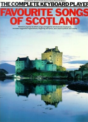 COMPLETE KEYBOARD PLAYER FAVOURITE SONGS SCOTLAND