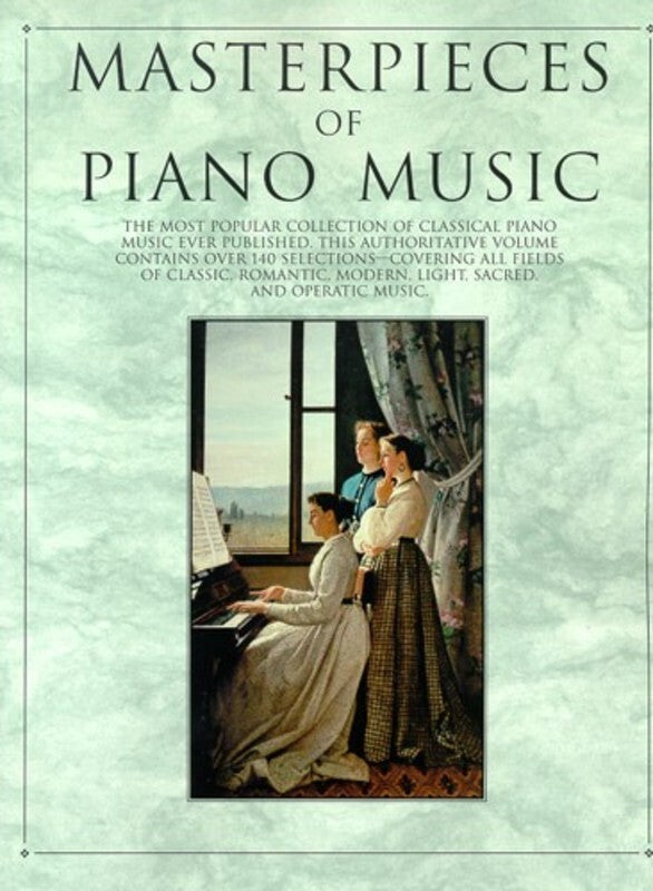 MASTERPIECES OF PIANO MUSIC
