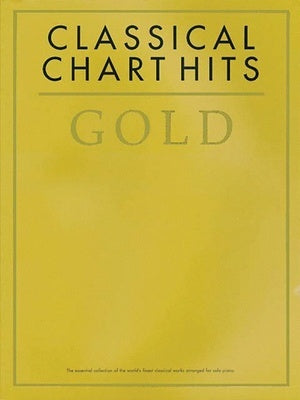 CLASSICAL CHART HITS GOLD SOLO PIANO