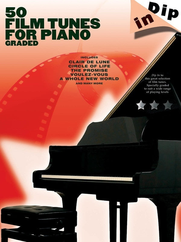 DIP IN 50 FILM TUNES FOR PIANO GRADED