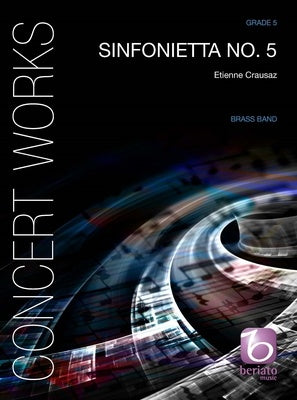 CRAUSAZ - SINFONIETTA NO 5 FOR BRASS BAND CB5 SCORE