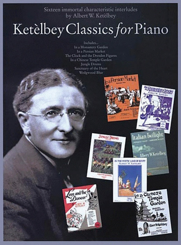 KETELBEY CLASSICS FOR PIANO