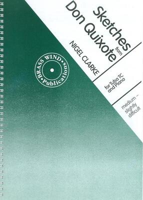 CLARKE - SKETCHES DON QUIXOTE TUBA/PIANO TC