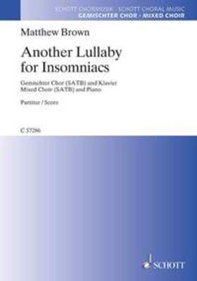 ANOTHER LULLABY FOR INSOMNIACS SATB