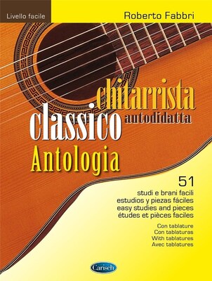 CHITARRISTA CLASSICO AUTODIDATTA ANTOLOGIA GUITAR