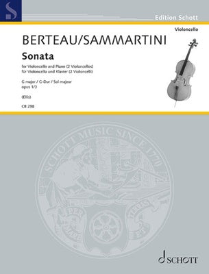 BERTEAU/SAMMARTINI - SONATA G MAJOR OP 1 NO 3 CELLO/PIANO