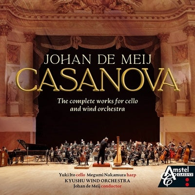 DE MEIJ - CASANOVA COMPLETE WORKS CELLO/WIND ORCHESTRA CD