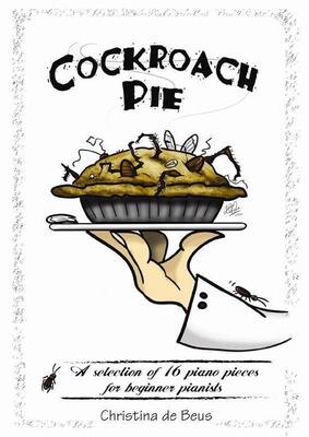 COCKROACH PIE 16 PIECES FOR BEGINNER PIANISTS
