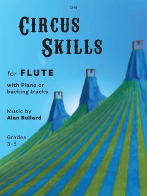 BULLARD - CIRCUS SKILLS FOR FLUTE/PIANO BK/OLA