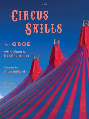 BULLARD - CIRCUS SKILLS FOR OBOE/PIANO BK/OLA