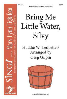 BRING ME LITTLE WATER SILVY SSAA A CAPPELLA