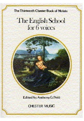 CHESTER MOTETS 13 SSAATB ENGLISH SCHOOL