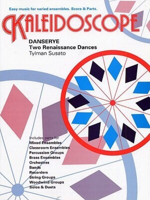 DANSERYE 2 RENAISSANCE DANCES KALEIDOSCOPE FLEXIBLE ENSEMBLE